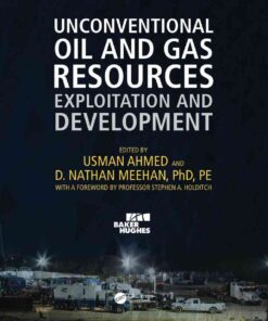 Unconventional Oil and Gas Resources: Exploitation and Development eBook