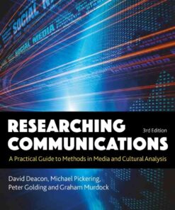 Researching Communications: A Practical Guide to Methods in Media and Cultural Analysis, 3rd Edition eBook