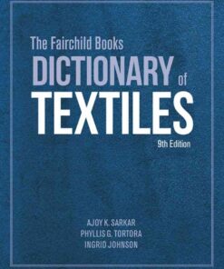 The Fairchild Books Dictionary of Textiles, 9th Edition eBook