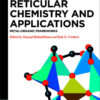 Reticular Chemistry and Applications: Metal-Organic Frameworks eBook