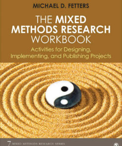 The Mixed Methods Research Workbook: Activities for Designing, Implementing, and Publishing Projects eBook