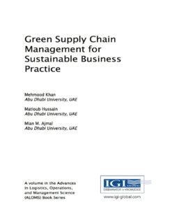 Green Supply Chain Management for Sustainable Business Practice eBook