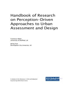 Handbook of Research on Perception-Driven Approaches to Urban Assessment and Design eBook