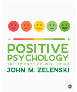 Positive Psychology: The Science of Well-Being, 1st Edition eBook