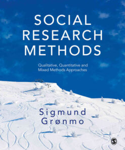 Social Research Methods: Qualitative, Quantitative and Mixed Methods Approaches eBook