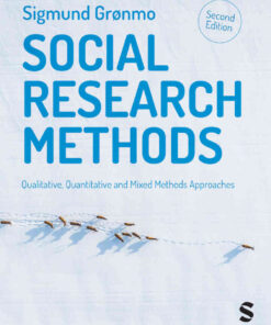 Social Research Methods: Qualitative, Quantitative and Mixed Methods Approaches, 2nd Edition eBook