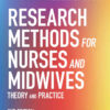 Research Methods for Nurses and Midwives: Theory and Practice, 2nd Edition eBook