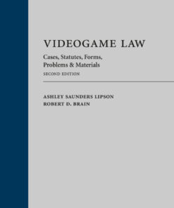 Videogame Law: Cases, Statutes, Forms, Problems & Materials eBook