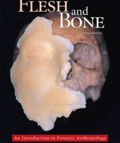 Flesh and Bone: An Introduction to Forensic Anthropology, 3rd Edition eBook