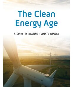 The Clean Energy Age: A Guide to Beating Climate Change eBook