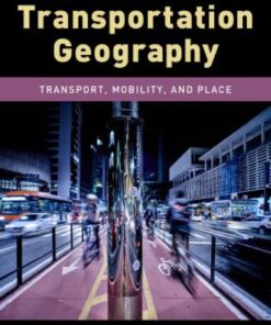 An Introduction to Transportation Geography: Transport, Mobility, and Place eBook
