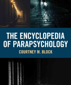 The Encyclopedia of Parapsychology eBook