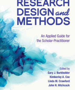 Research Design and Methods: An Applied Guide for the Scholar-Practitioner, 1st Edition eBook