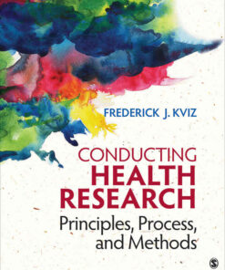 Conducting Health Research: Principles, Process, and Methods, 1st Edition eBook