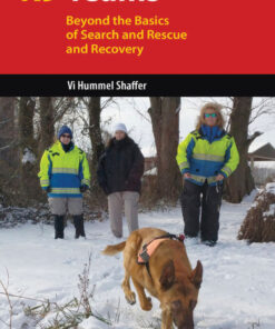 K9 Teams: Beyond the Basics of Search and Rescue and Recovery eBook