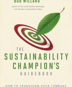 Sustainability Champion's Guidebook: How to Transform Your Company eBook
