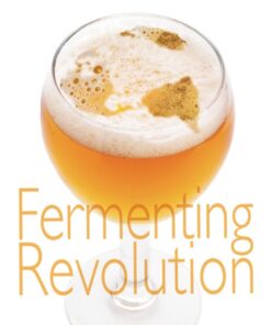 Fermenting Revolution: How to Drink Beer and Save the World eBook