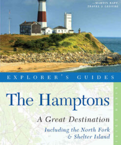 Explorer's Guide Hamptons: A Great Destination: Includes North Fork & Shelter Island eBook