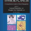 Thyroid Cancer: A Comprehensive Guide to Clinical Management eBook