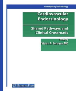 Cardiovascular Endocrinology:Shared Pathways and Clinical Crossroads eBook