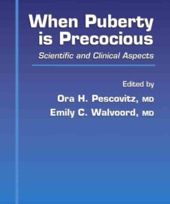 When Puberty is Precocious: Scientific and Clinical Aspects eBook