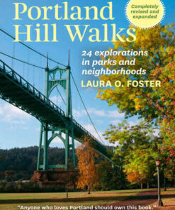 Portland Hill Walks: Twenty Explorations in Parks and Neighborhoods eBook