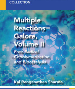 Multiple Reactions Galore, Volume II: Free Radical Copolymerization and Biocatalysis eBook