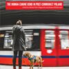 Free Market Dogs: The Human-Canine Bond in Post-Communist Poland eBook
