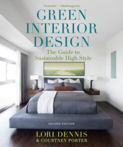 Green Interior Design: The Guide to Sustainable High Style eBook