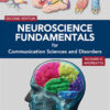 Neuroscience Fundamentals for Communication Sciences and Disorders, 2nd Edition eBook