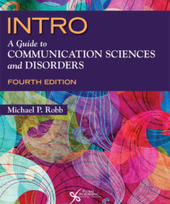 INTRO: A Guide to Communication Sciences and Disorders, 4th Edition eBook