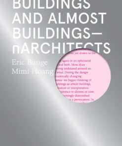 Buildings and Almost Buildings: nArchitects eBook