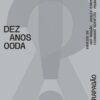 X!? 2010-2020 TEN YEARS OODA eBook