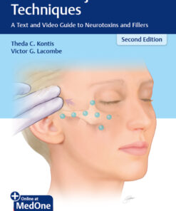Cosmetic Injection Techniques: A Text and Video Guide to Neurotoxins and Fillers eBook