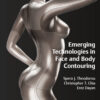 Emerging Technologies in Face and Body Contouring eBook
