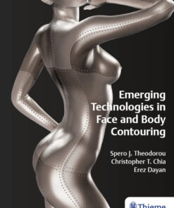 Emerging Technologies in Face and Body Contouring eBook