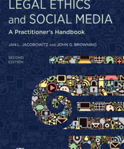 Legal Ethics and Social Media: A Practitioner's Handbook eBook