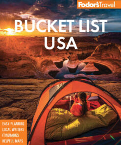 Fodor's Bucket List USA: From the Epic to the Eccentric, 500 Ultimate Experiences eBook