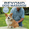 Beyond Dog Massage: A Breakthrough Method for Relieving Soreness and Achieving Connection eBook