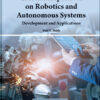 Global Perspectives on Robotics and Autonomous Systems: Development and Applications eBook