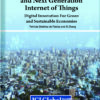 5G, Artificial Intelligence, and Next Generation Internet of Things: Digital Innovation for Green and Sustainable Economies eBook