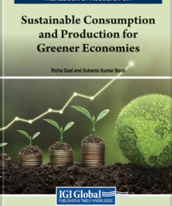 Handbook of Research on Sustainable Consumption and Production for Greener Economies eBook