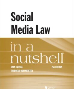 Garcia and Hoffmeister's Social Media Law in a Nutshell eBook