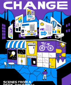 Shift Change: Scenes from a Post-industrial Revolution eBook