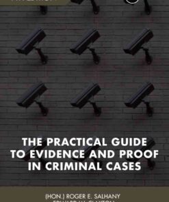 The Practical Guide to Evidence and Proof in Criminal Cases, 9th Edition eBook