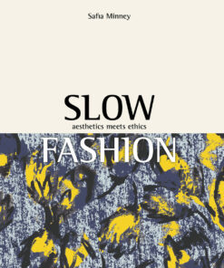 Slow Fashion: Aesthetics Meets Ethics eBook