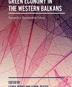 Green Economy in the Western Balkans: Towards a Sustainable Future eBook