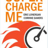 Supercharge Me: Net Zero Faster eBook