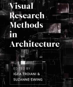 Visual Research Methods in Architecture, 1st Edition eBook