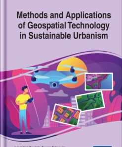 Methods and Applications of Geospatial Technology in Sustainable Urbanism eBook